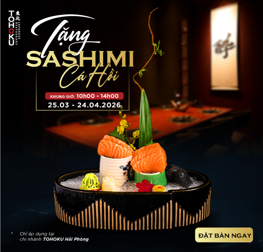 tặng sashimi cá hồi tại TOHOKU